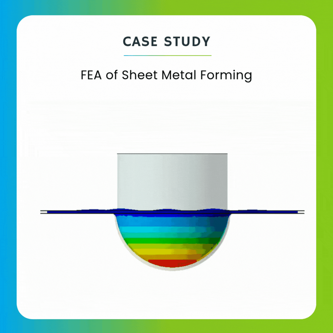 FEA of Sheet Metal Forming